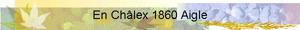 En Ch�lex 1860 Aigle